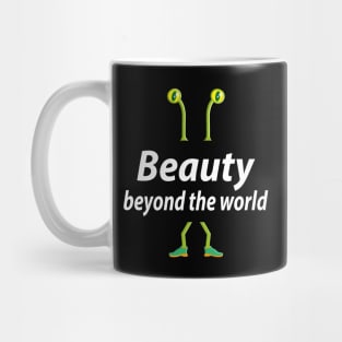 Beauty beyond the world Mug